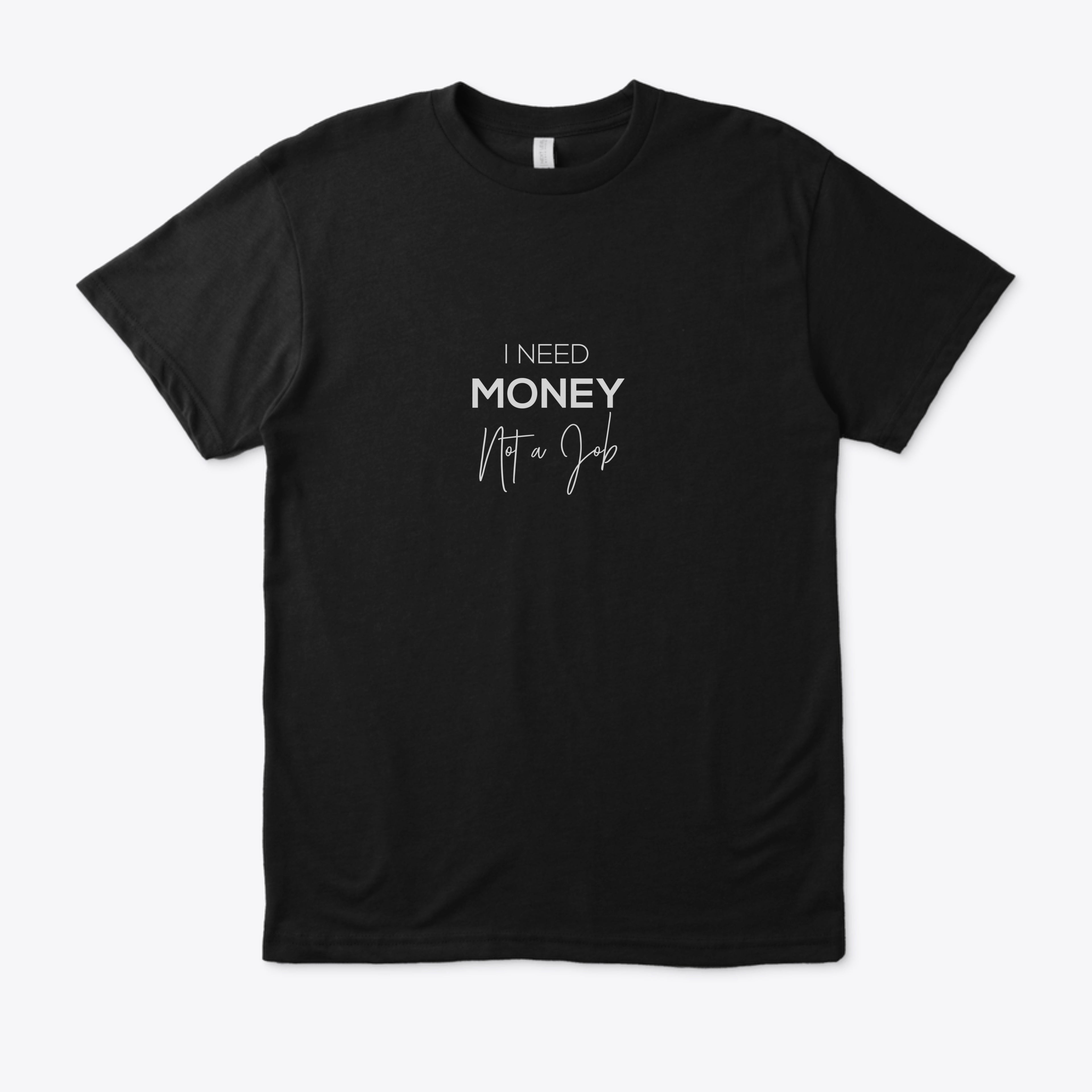 T-shirt noir *not a job*